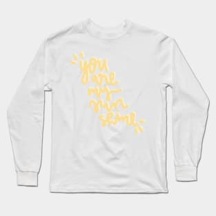 "you are my sunshine" cute aesthetic design Long Sleeve T-Shirt